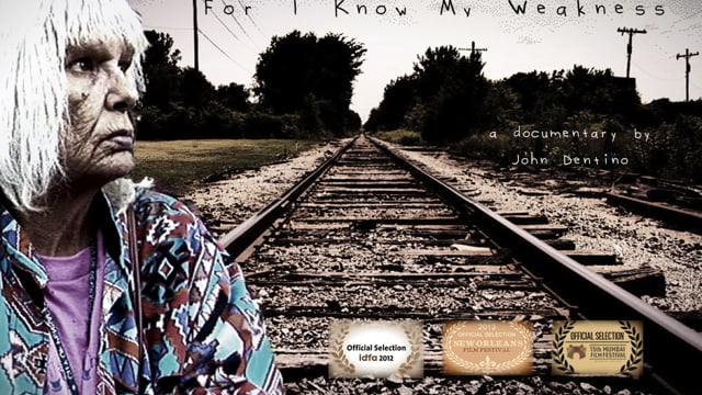 For I Know My Weakness