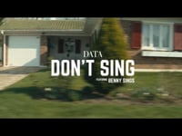 Clip Don't sing - DATA