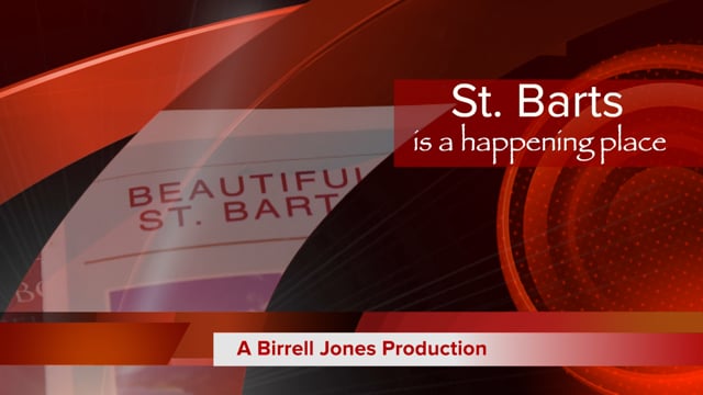 St. Barts is a Happening Place