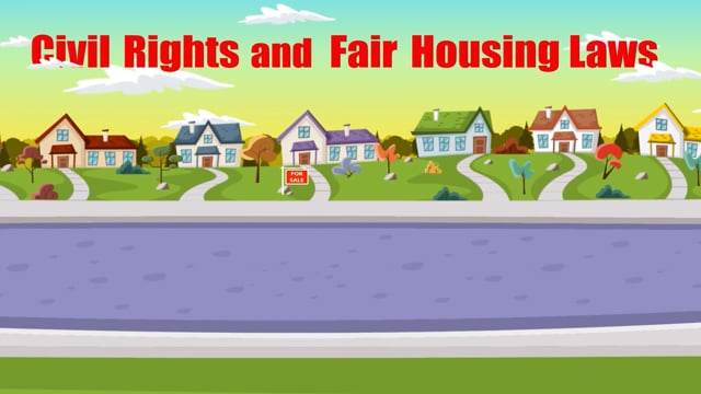 Civil Rights and Fair Housing Laws, Part I