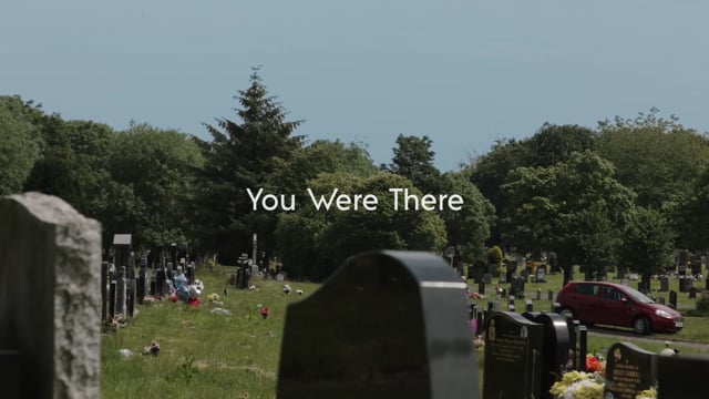 You Were There