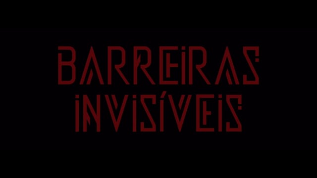 Teaser Barreiras Invisíveis