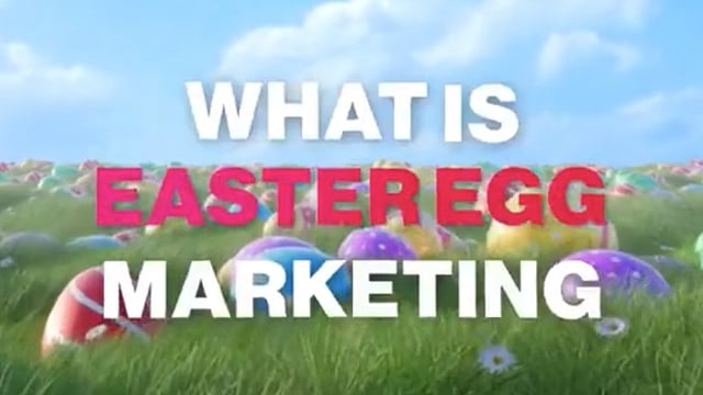 What is Easter Egg Marketing?