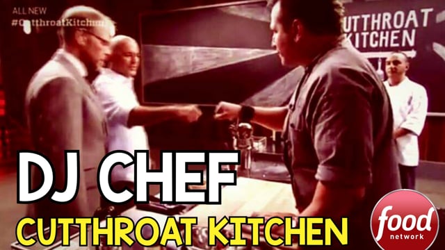 DJ CHEF Food Network Cutthroat Kitchen Champion