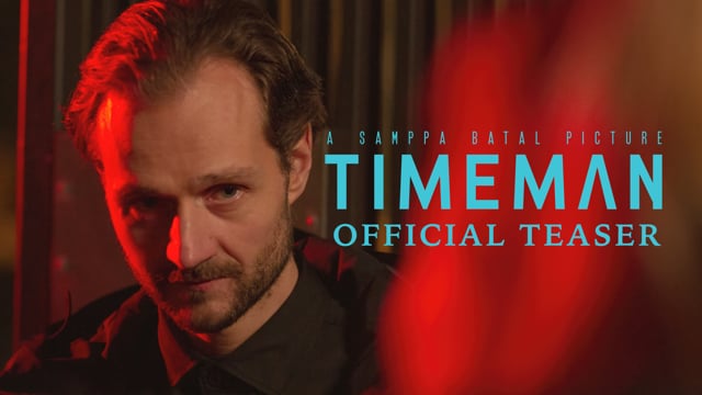 TIMEMAN OFFICIAL TEASER