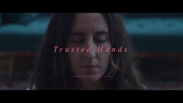Trusted Hands - Trailer