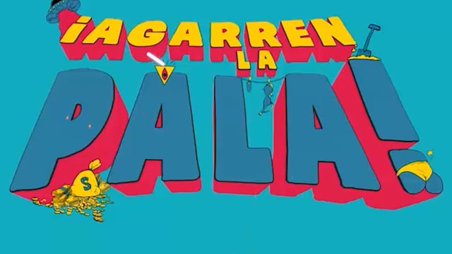¡Agarren la Pala! Fomento Producciones