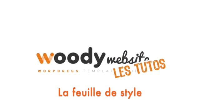 4 – Feuille de style | Woody – Wordpress Builder