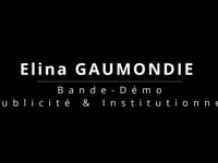 Bande-démo pub Elina Gaumondie