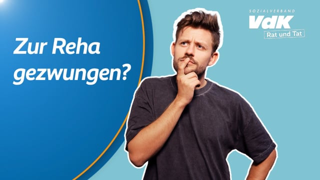 Zur Reha gezwungen?