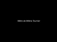 Monologue (Métro de Milène Tournier) 