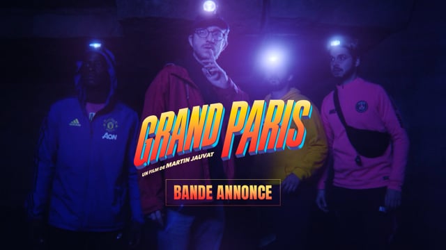 GRAND PARIS - Bande annonce