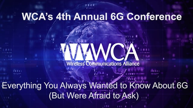 Wca's 4th Annual 6G Conference 2023 Event Video