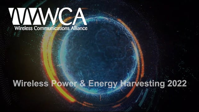 Event Video Wireless Power & Energy Harvesting 2022