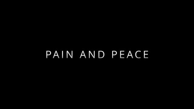 Pain and Peace — Trailer