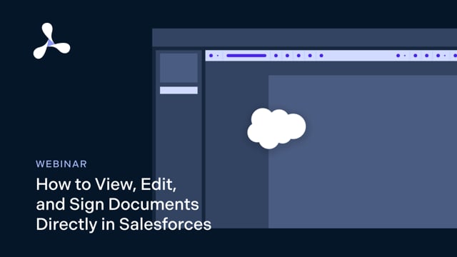 How to view, edit, and sign documents directly in Salesforce
