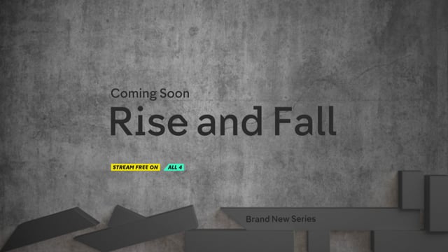 Channel 4 - Rise and Fall