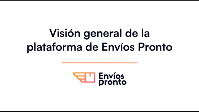 Visión general de la plataforma Envíos Pronto