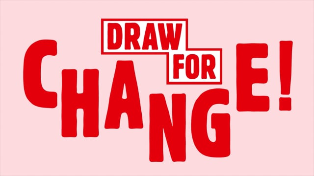 DRAW FOR CHANGE - Trailer