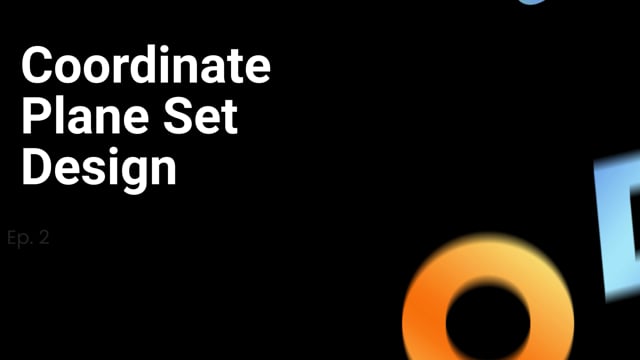 Workshop: Coordinate Plane Set Design