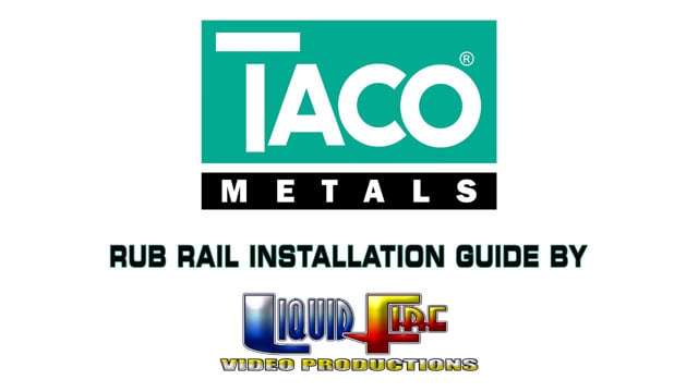 TACO Rub Rail Installation Guide.