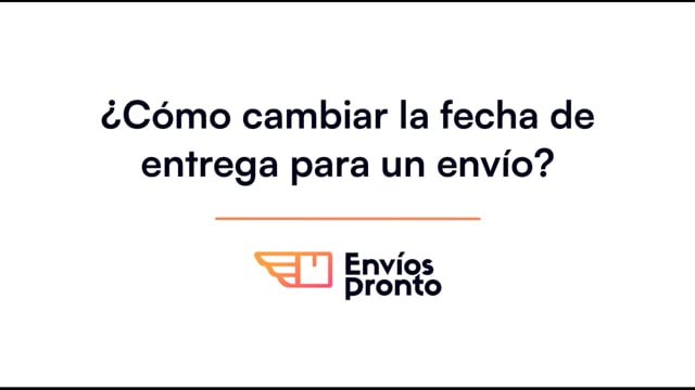 Cómo cambiar la fecha de entrega de un envío