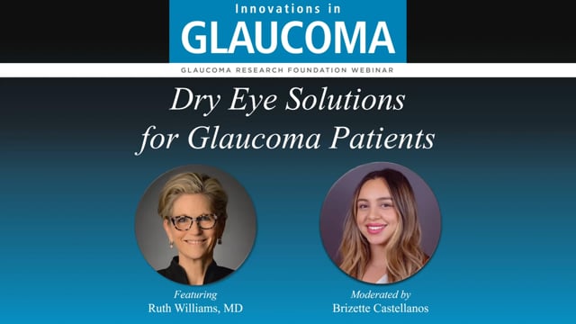 Dry Eye Solutions For Glaucoma Patients – Ruth D. Williams, Md