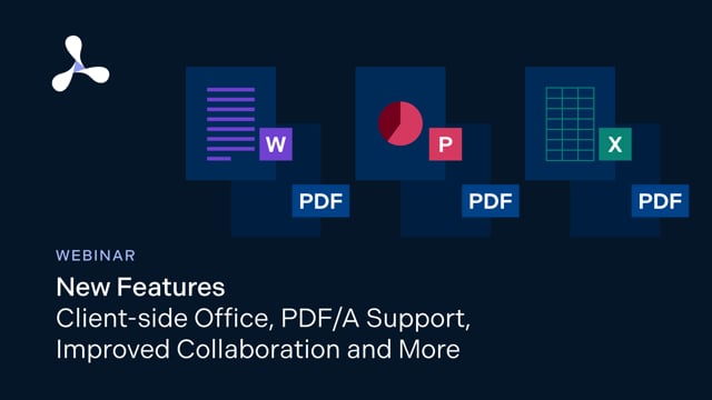 Office file support, PDF/A conversion, comments, and security enhancements for web apps