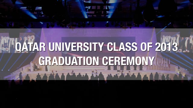 Qatar University Class of 2013 Graduation Ceremony