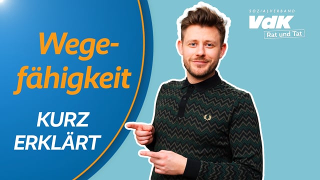 Wegefähigkeit kurz erklärt