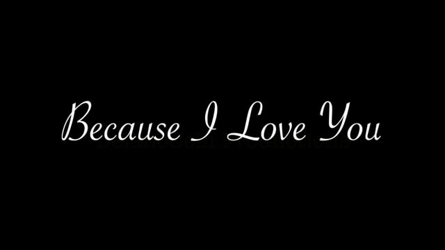 Because I Love You Teaser