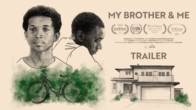 My Brother & Me | Official Trailer