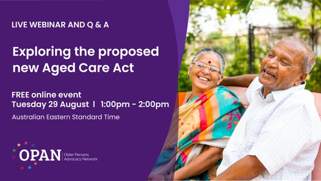 Exploring the proposed new Aged Care Act