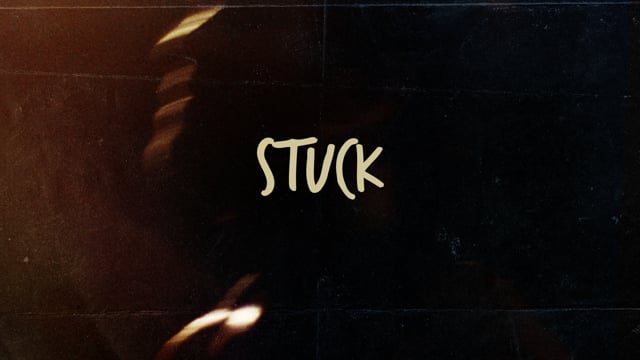 STUCK - Teaser