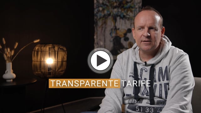 "Transparente Tarife – das hat mich überzeugt"
