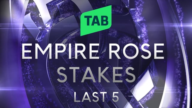 Last Five - Empire Rose Stakes