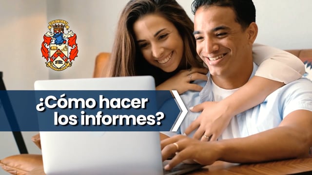 ¿Cómo hacer los informes?