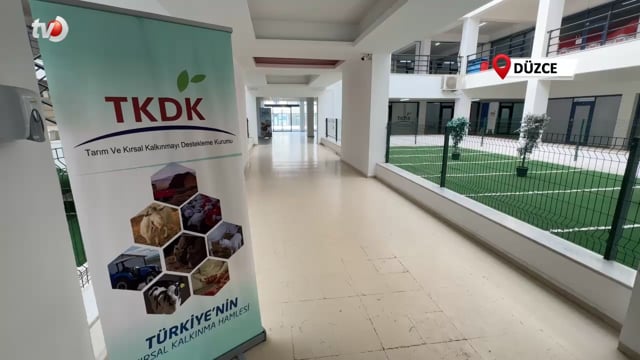 Türkiye'nin Kırsal Kalkınma Hamlesi Düzce'de