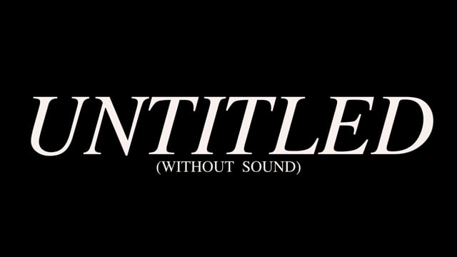 Untitled (Without Sound)