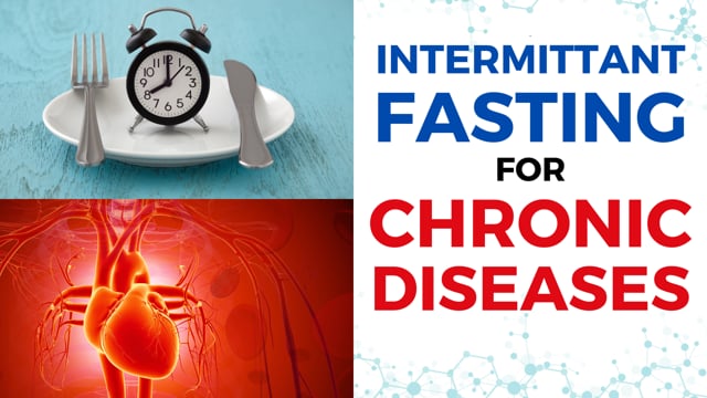 Intermittent Fasting for Chronic Diseases