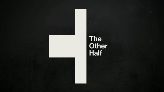 We are The Other Half