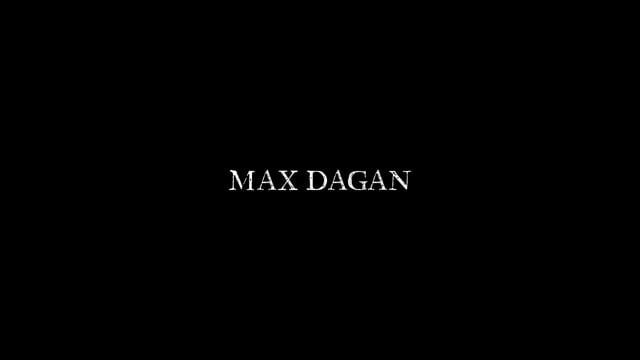 Max Dagan | Teaser