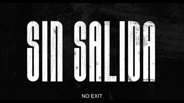 Sin Salida (No exit) - Subtitled trailer