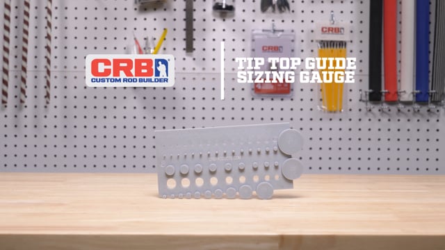CRB Tip Top Guide Sizing Gauge