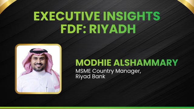 Modhie AlShammary , MSME Country Manager of Riyad Bank