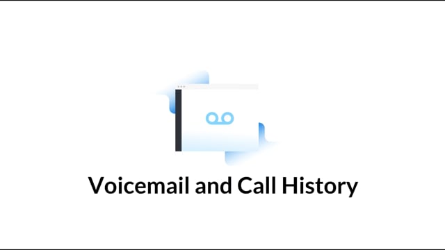 Voicemail and Call History