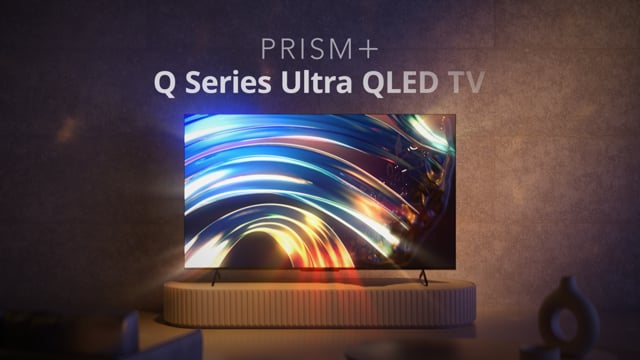 PRISM+ | Q Series Ultra QLED TV