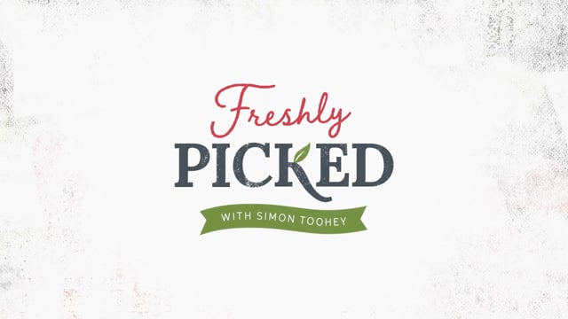 Freshly Picked with Simon Toohey