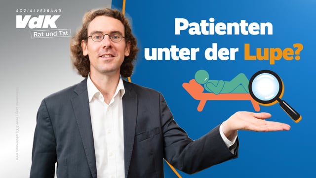 Patienten unter der Lupe?