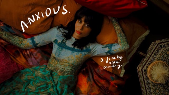 ANXIOUS. Trailer | A Film By Nida Chowdhry